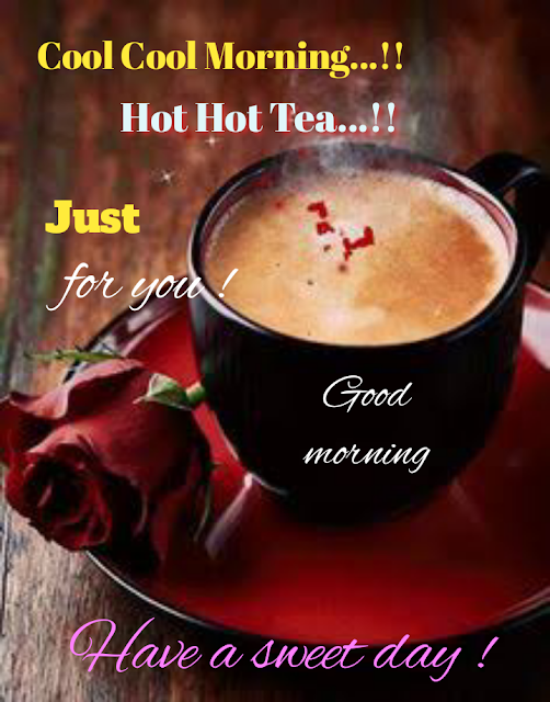 Good Morning Tea Coffee Status Breakfast