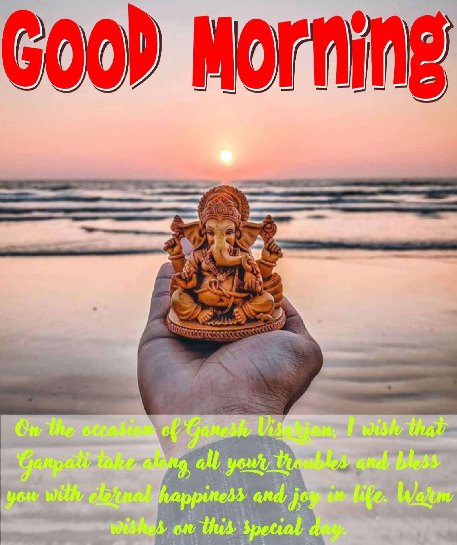 New Style Good Morning Ganesh Visarjan Quotes 2023 Images Whatsapp Peaceful Festival