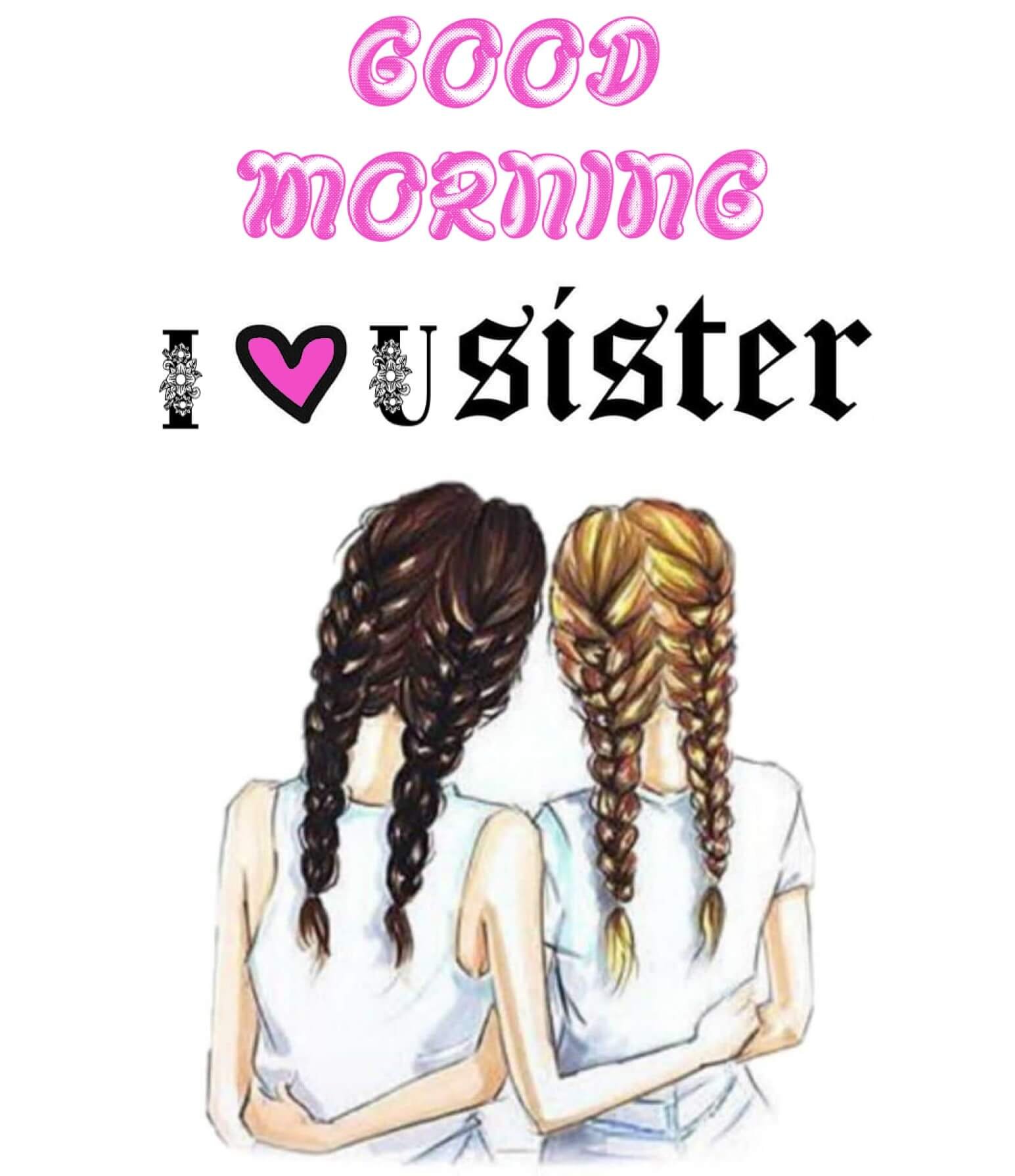 New Style Good Morning Sister Quotes 2023 Images Whatsapp Watermark Free Trademark